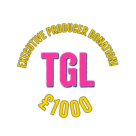 Executive Producer - £1000 Donation